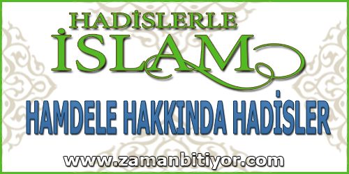 Hamdele Hakkında Hadisler